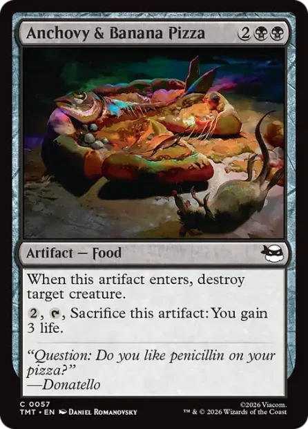 Anchovy & Banana Pizza, Teenage Mutant Ninja Turtles — Magic: The Gathering card