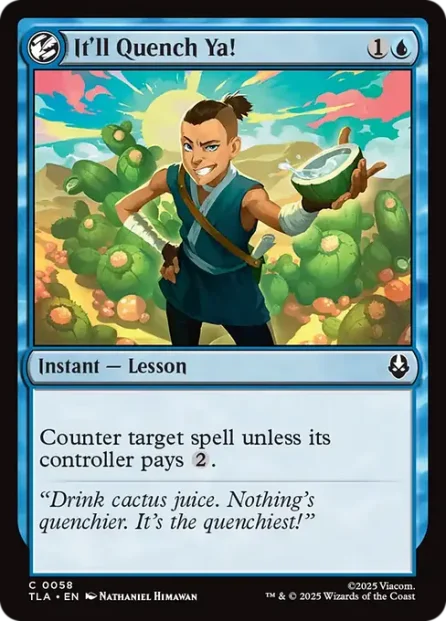 It'll Quench Ya!, Avatar: The Last Airbender — Magic: The Gathering card