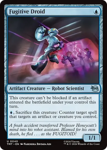 Fugitive Droid, Teenage Mutant Ninja Turtles — Magic: The Gathering card