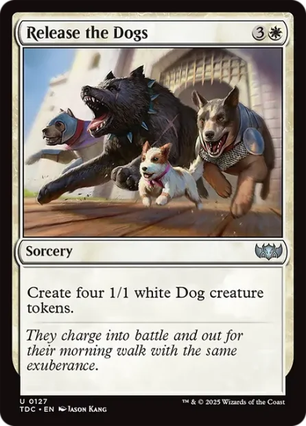 Release the Dogs, Tarkir: Dragonstorm Commander — Magic: The Gathering card