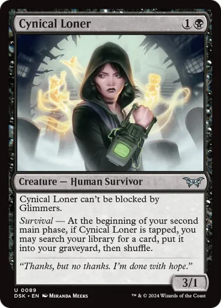 Cynical Loner, Duskmourn: House of Horror — Magic: The Gathering card