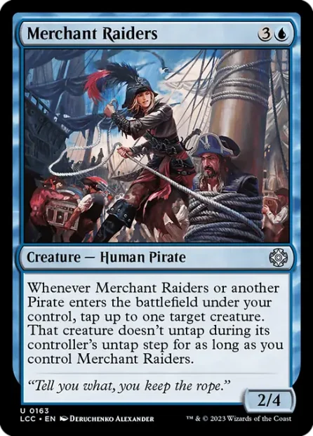 Merchant Raiders, The Lost Caverns of Ixalan Commander — Magic: The Gathering card